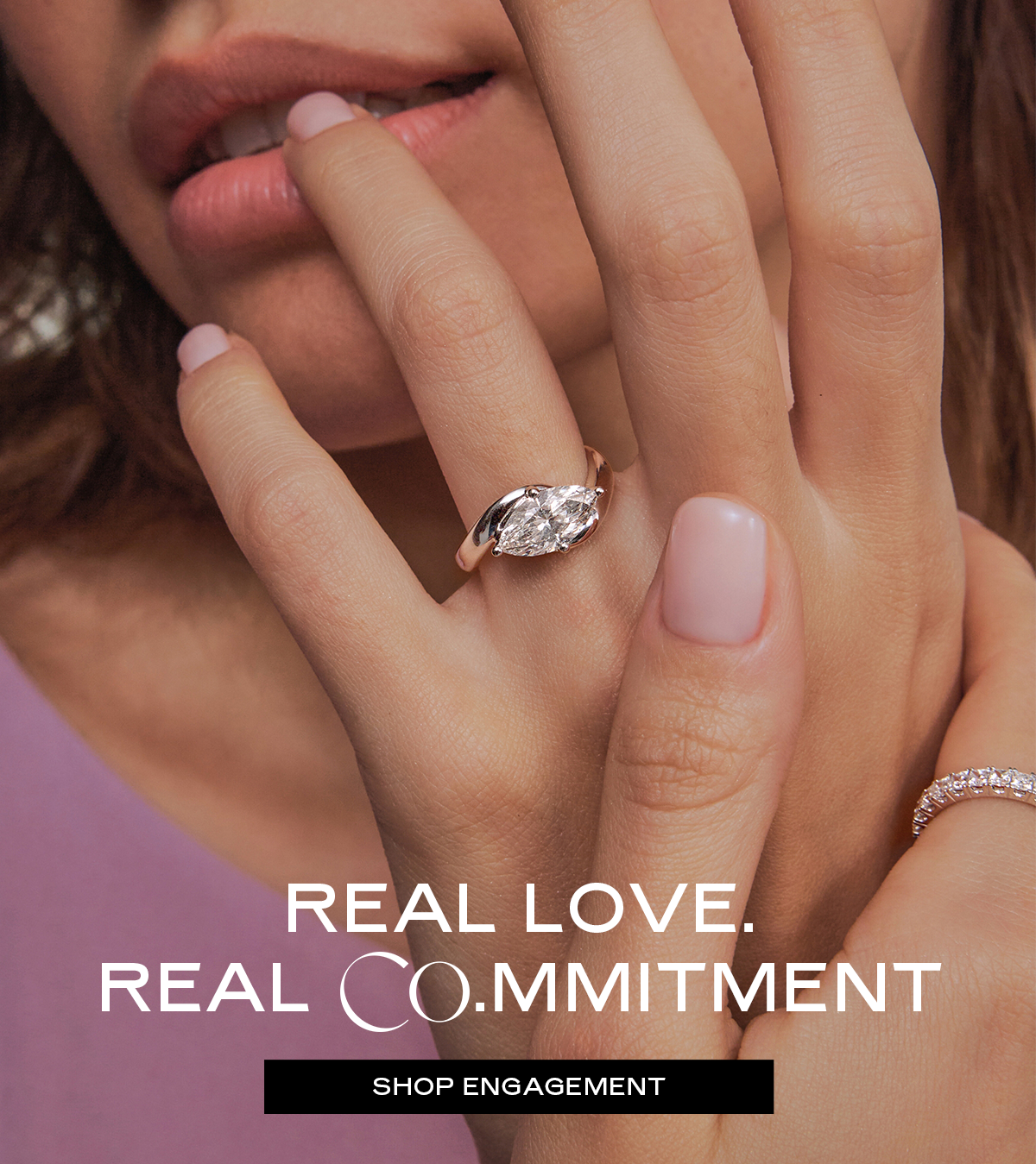 Real Love. Real CO.mmitment. [SHOP ENGAGEMENT]