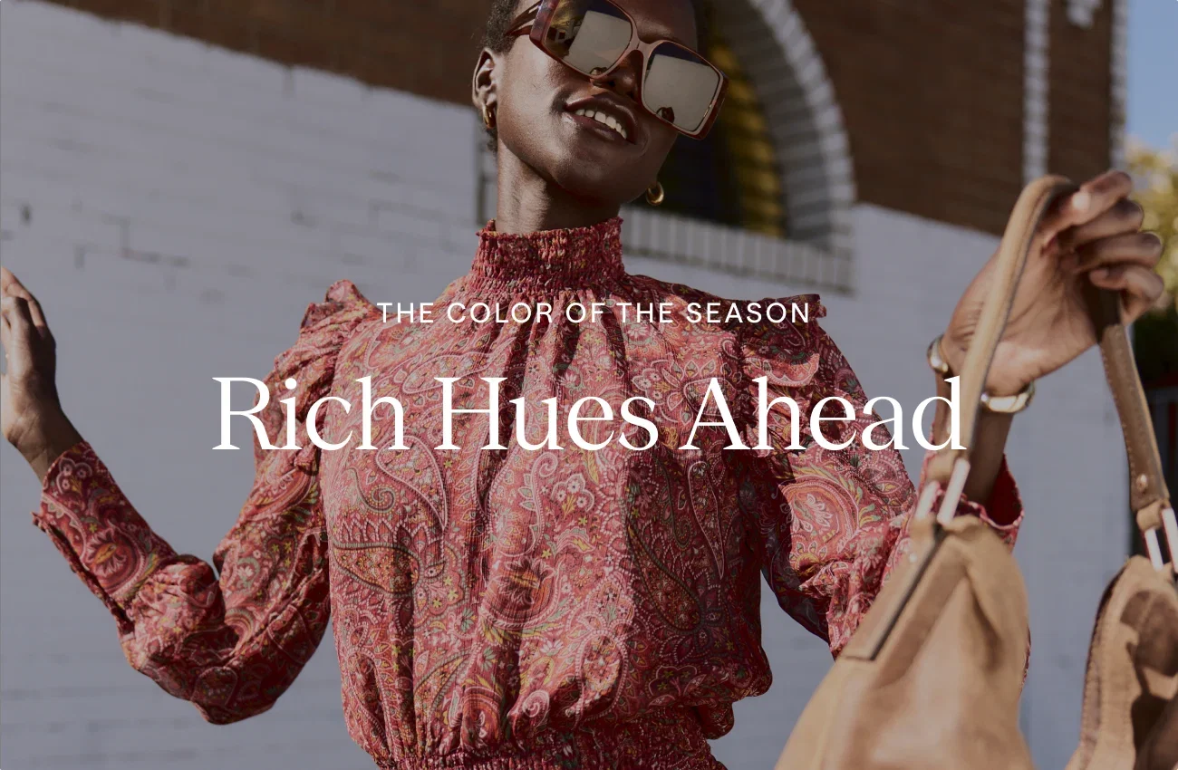 Rich Hues Ahead