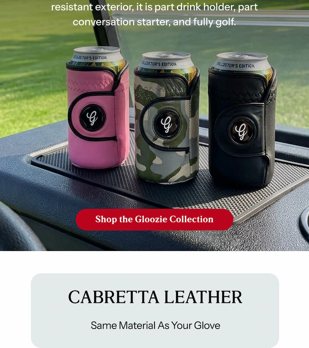 Gloozie takes the shape and feel of a golf glove and turns it into a drink holder built for the course. With premium cabretta leather, foam insulation, a functional strap, magnetic ball marker, and water-resistant exterior, it is part drink holder, part conversation starter, and fully golf.