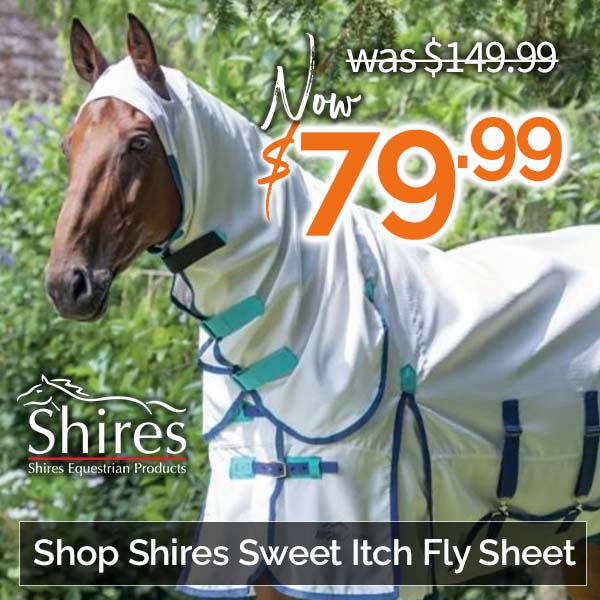 Shire Sweet Itch Fly Sheet Now $79.99