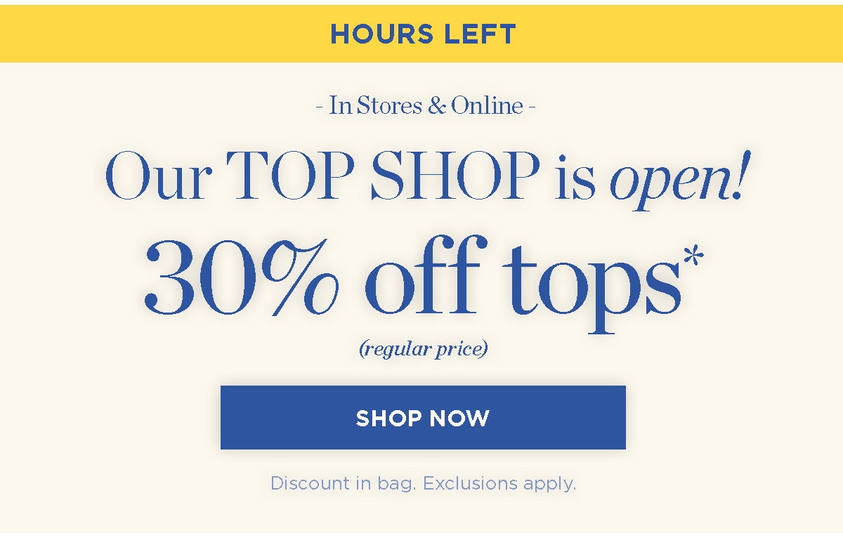 In Stores & Online! 30% off tops | Shop Now