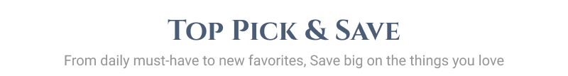 Top Pick & Save