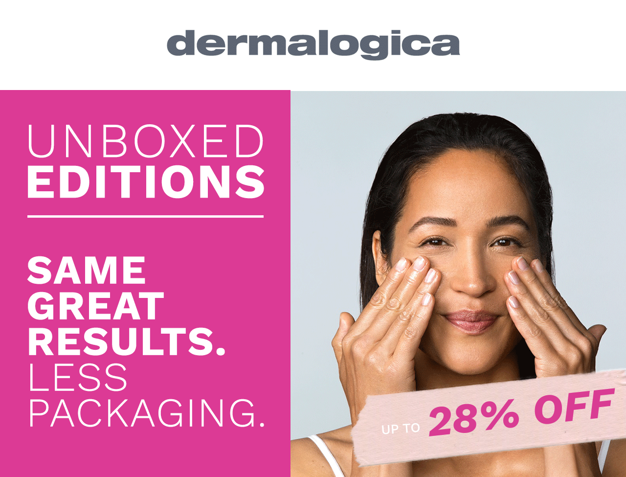 Save up to 28% on Dermalogica Unboxed Editions