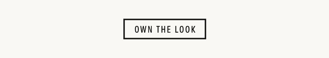 OWNN THE LOOK