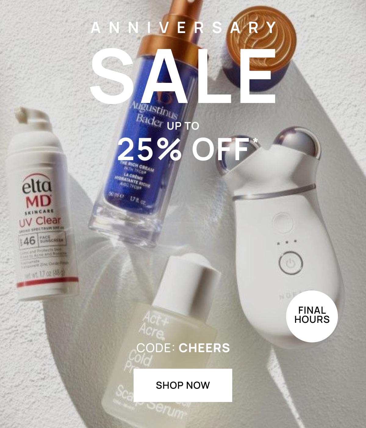 Anniversary Skin Care Sale | Up to 25% off or 2x Points