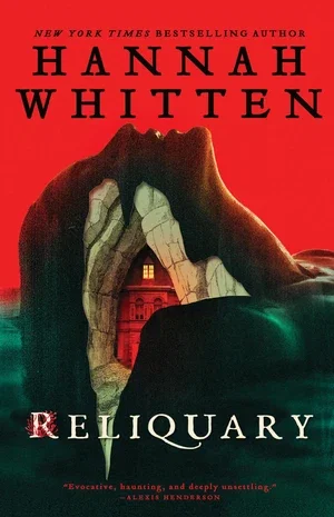 Book | Reliquary By Hannah Whitten.