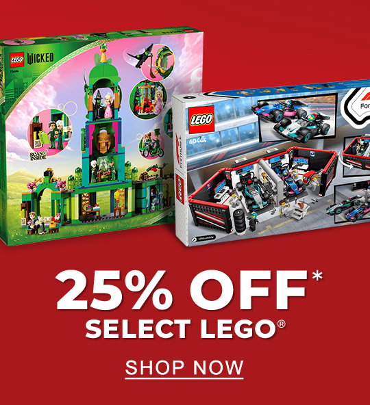 25% Off* Select LEGO® | SHOP NOW