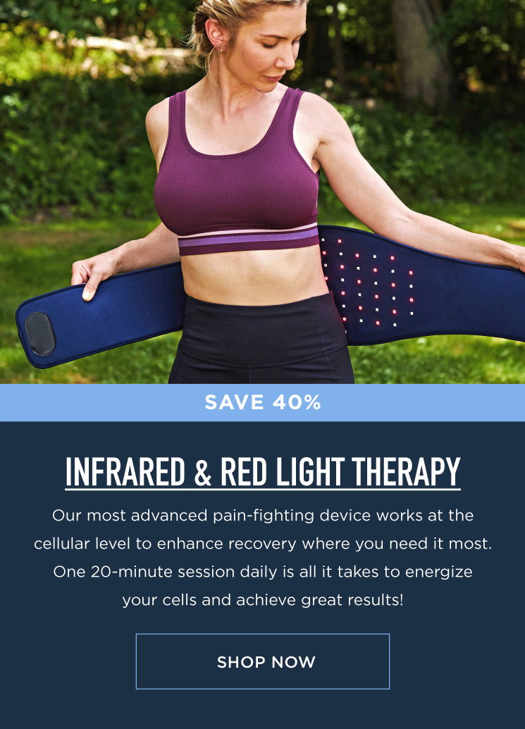 SAVE 40% INFRARED & RED LIGHT THERAPY SHOP NOW