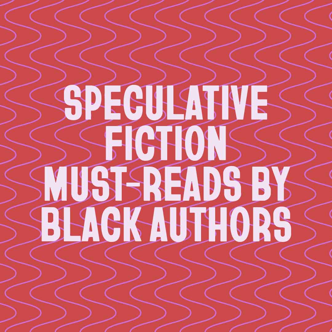 Captivating Speculative Fiction by Black Authors