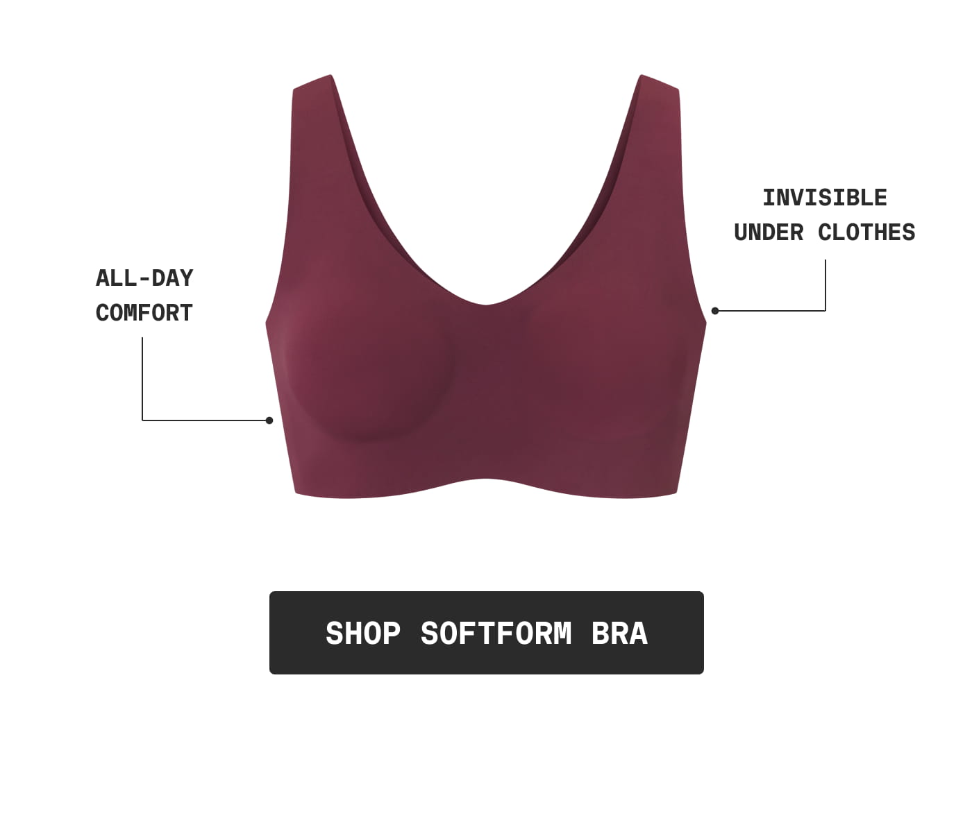 ALL-DAY COMFORT | INVISIBLE UNDER CLOTHES | SHOP SOFTFORM BRA