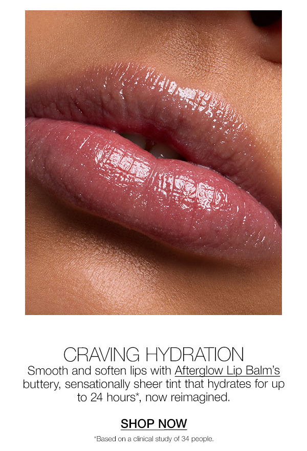 Slot 5: Smooth and soften lips with Afterglow Lip Balm’s buttery, sensationally sheer tint that now hydrates for up to 24 hours*.