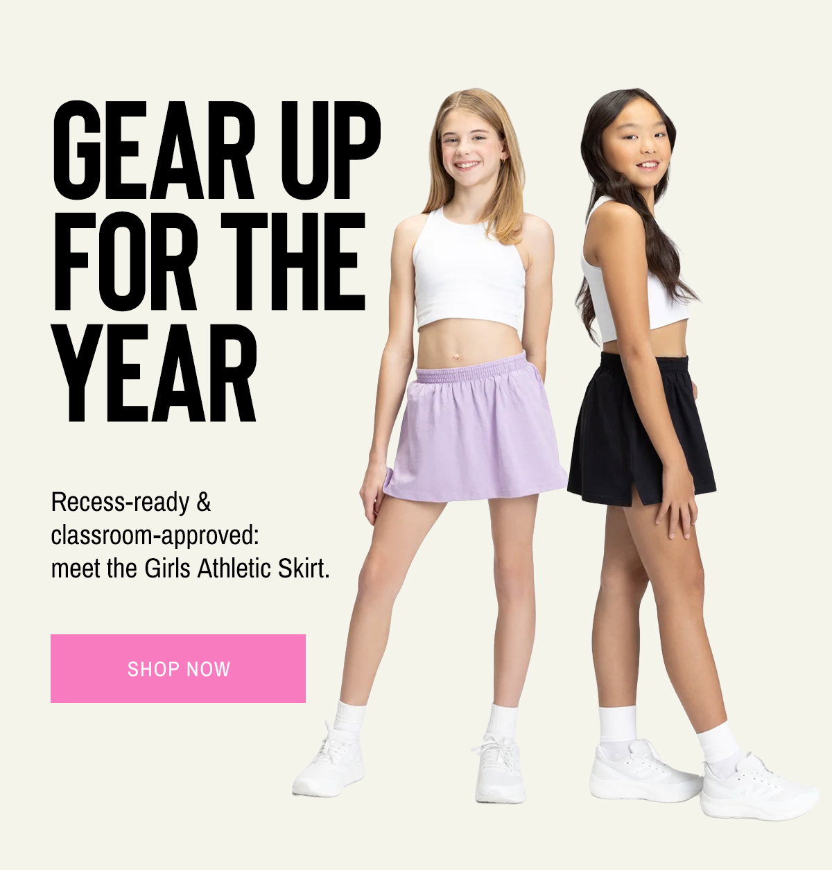 GEAR UP FOR THE YEAR. Meet her new go-to. Shop Now