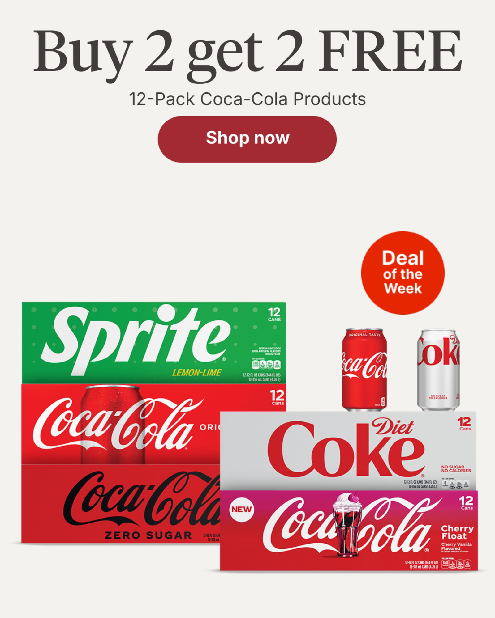 Buy 2 get 2 FREE 12-Pack Coca-Cola Products