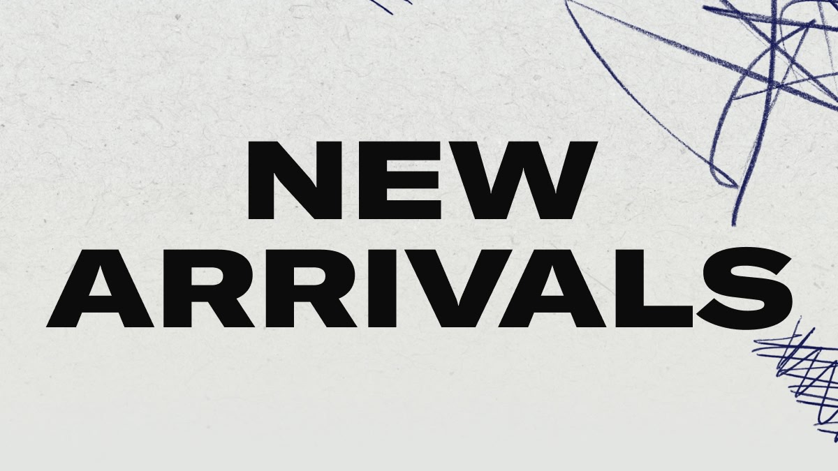 New arrivals
