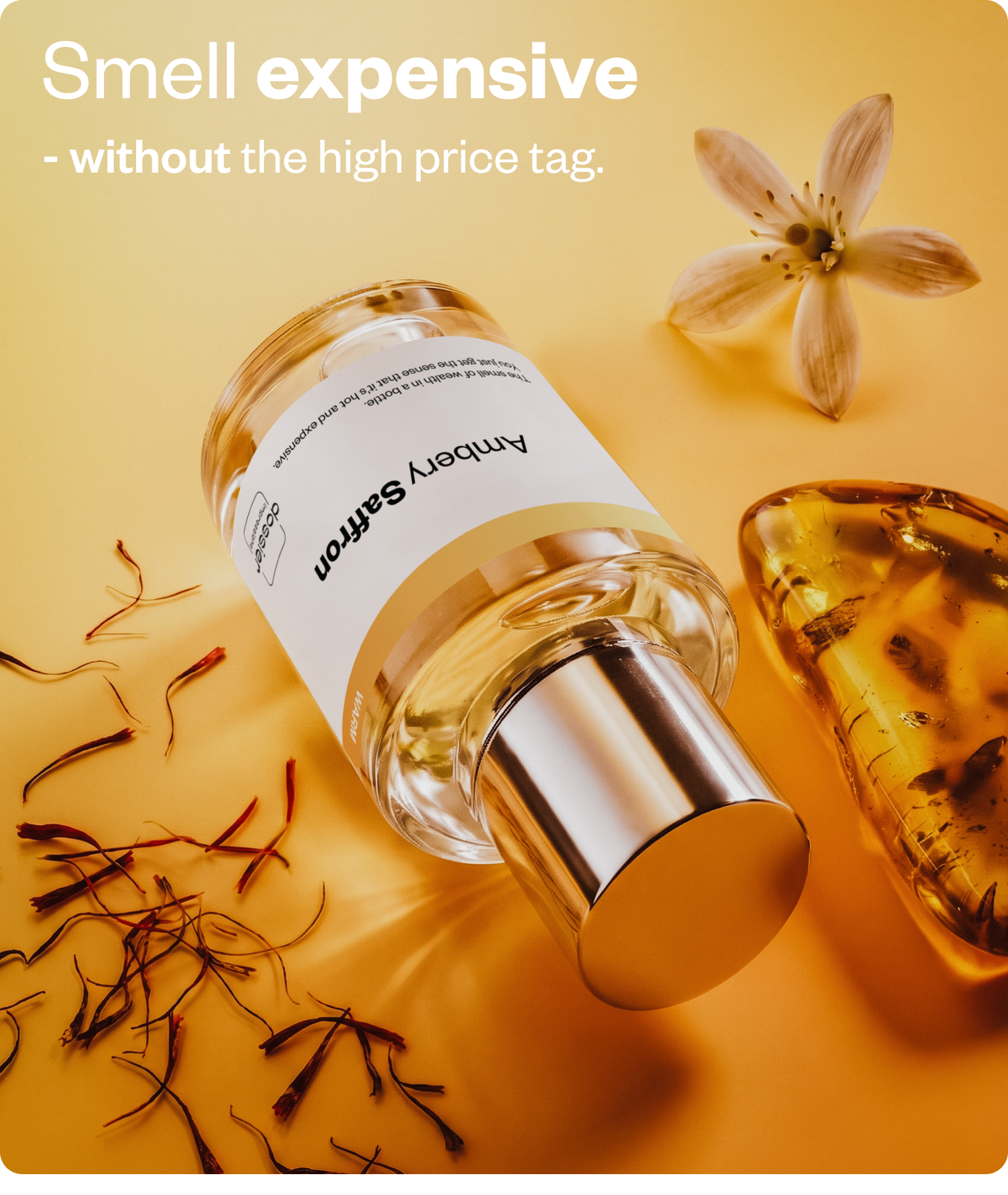 Smell expensive without the high price tag.