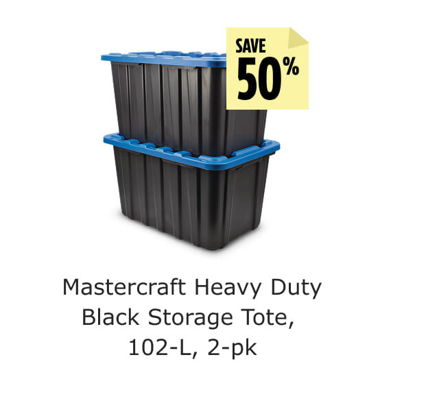 Save 50% Mastercraft Heavy Duty Black Storage Tote, 102-L, 2-pk.