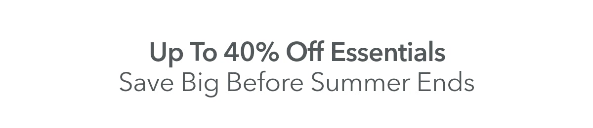 Shop Up To 40% Off