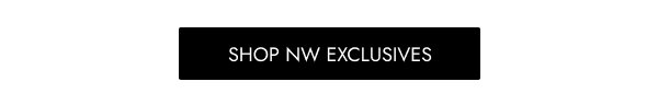 SHOP NW Exclusives