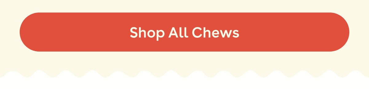 Shop all chews