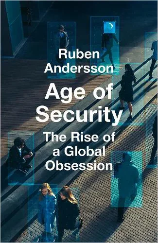 Age of Security by Ruben Andersson