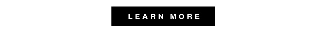 LEARN MORE