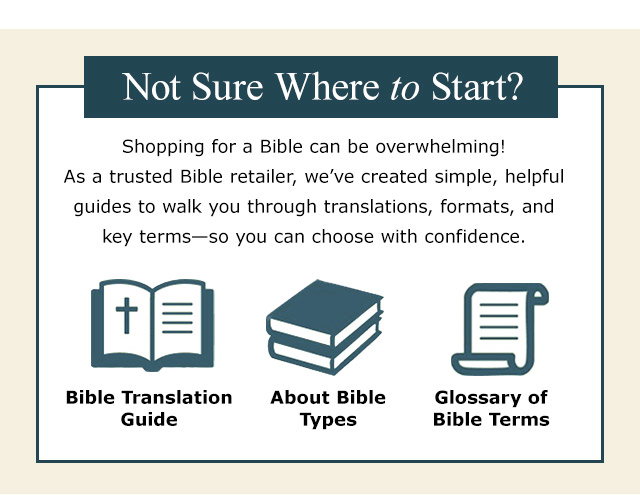 Not Sure Where to Start? Try Our Helpful Bible Guides