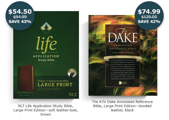 NLT Life Application Study Bible Large Print | The KJV Dake Annotated Reference Bible Large Print