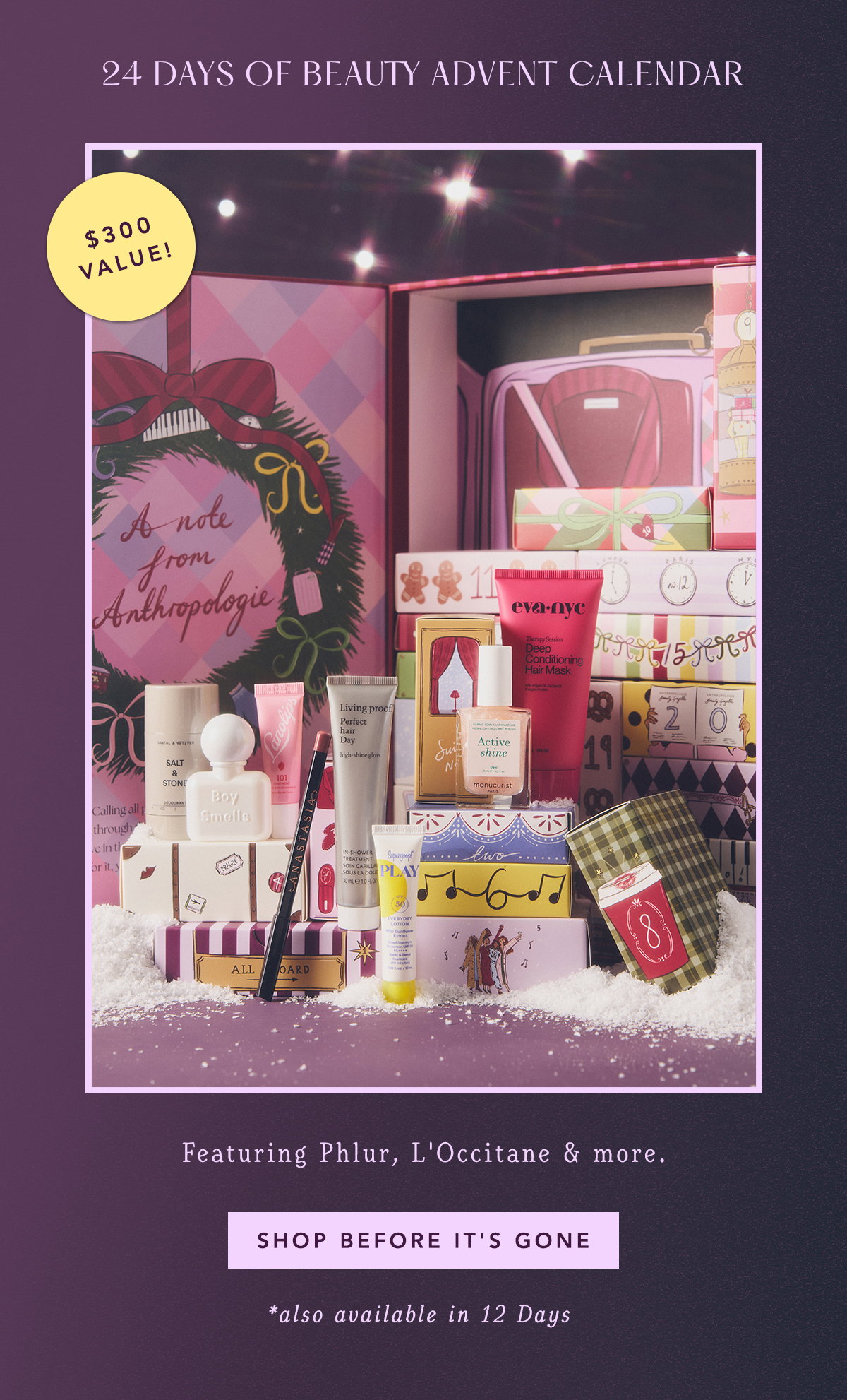 24 days of beauty advent calendar, $300 value, featuring phlur, l'occitane and more. shop before it's gone