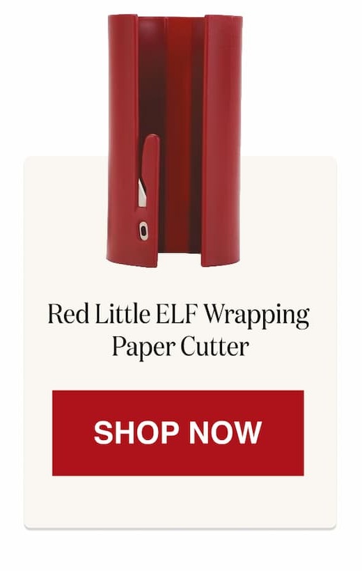 Red Little ELF Wrapping Paper Cutter [Click here to Shop Now]