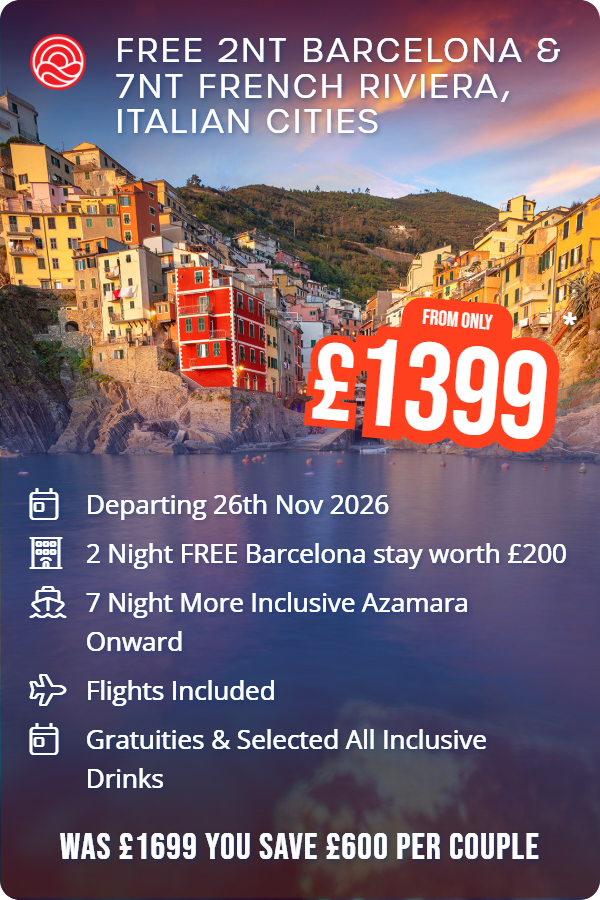 FREE 2nt Barcelona & 7nt French Riviera, Italian Cities – Smart Holiday promotional image. From £1,399 Includes: Departing 26th Nov 2026, 2 Night FREE Barcelona stay worth £200, 7 Night More Inclusive Azamara Onward, Flights Included, Gratuities & Selected All Inclusive Drinks. WAS £1699 YOU SAVE £600 PER COUPLE