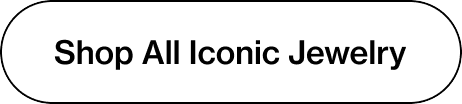 Shop All Iconic Jewelry