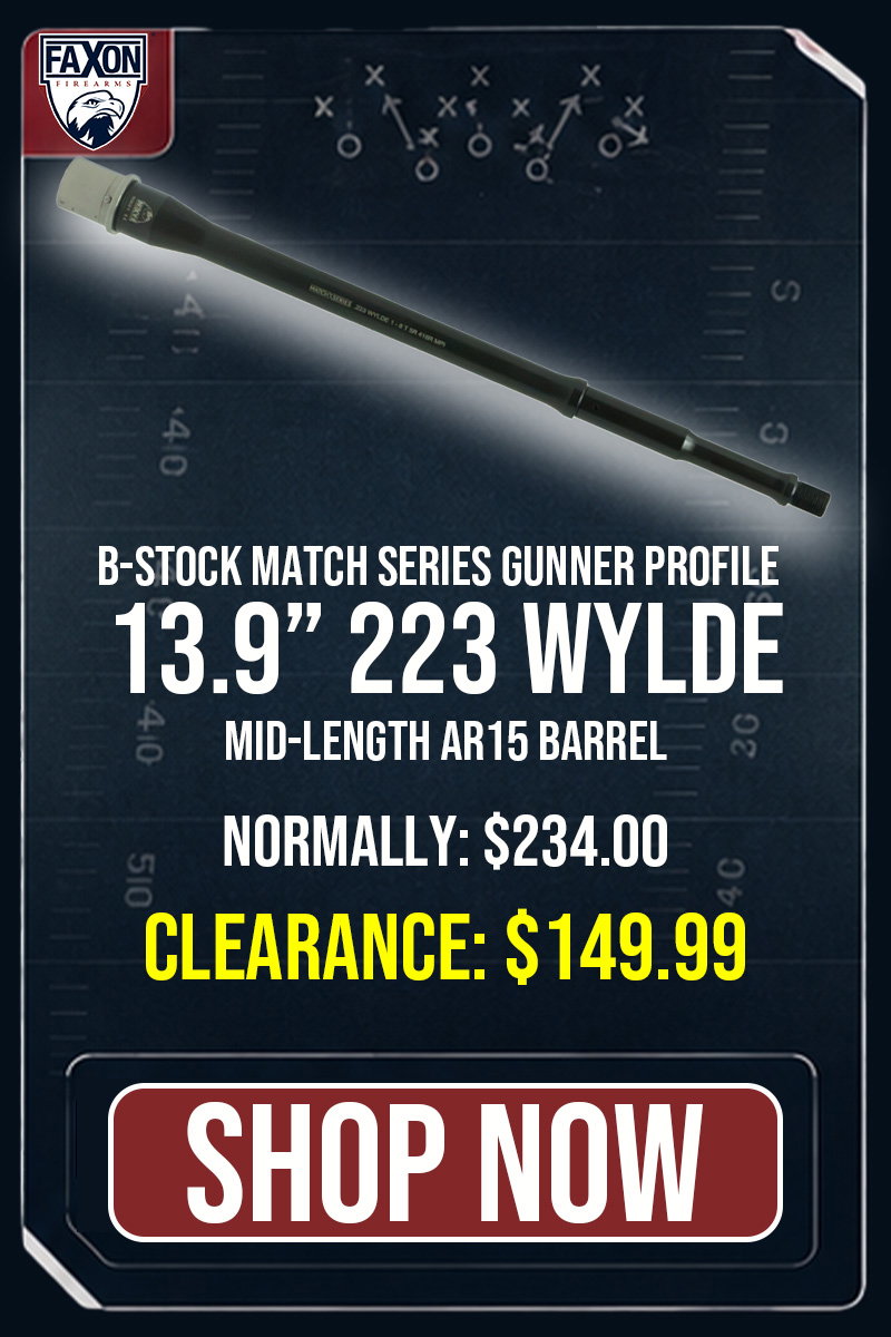 B-STOCK FAXON MATCH SERIES GUNNER PROFILE 13.9 MID-LENGTH 223 WYLDE AR15 BARREL