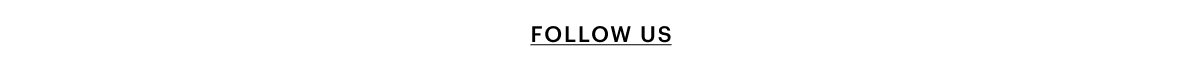 FOLLOW US