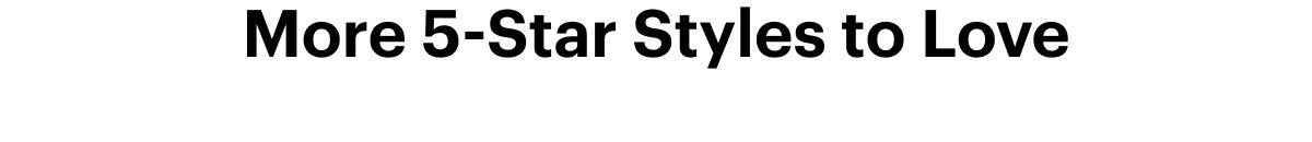 More 5-Star Styles to Love