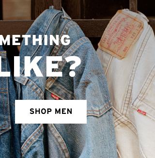 SEEN SOMETHING YOU LIKE? - SHOP MEN
