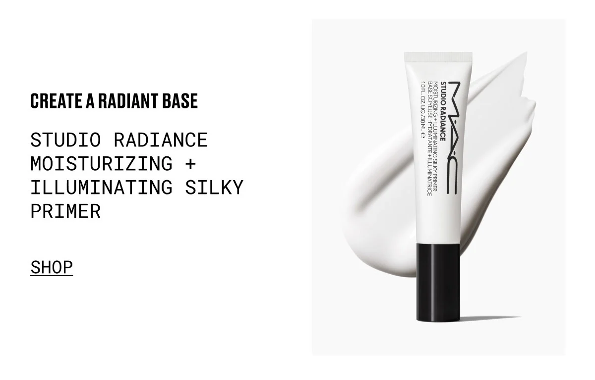 M·A·C | CREATE A RADIANT BASE | STUDIO RADIANCE MOISTURIZING + ILLUMINATING SILKY PRIMER | SHOP