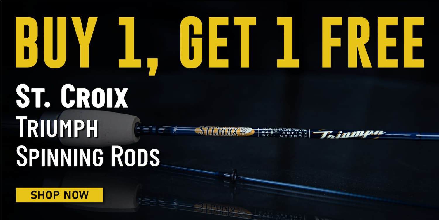 Buy 1, Get 1 Free St. Croix Triumph Spinning Rods Shop Now