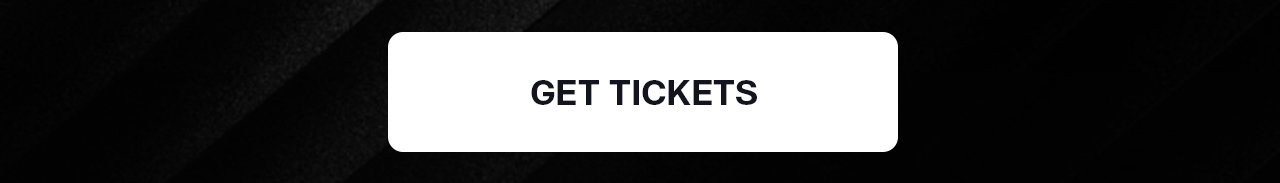 Get Tickets.