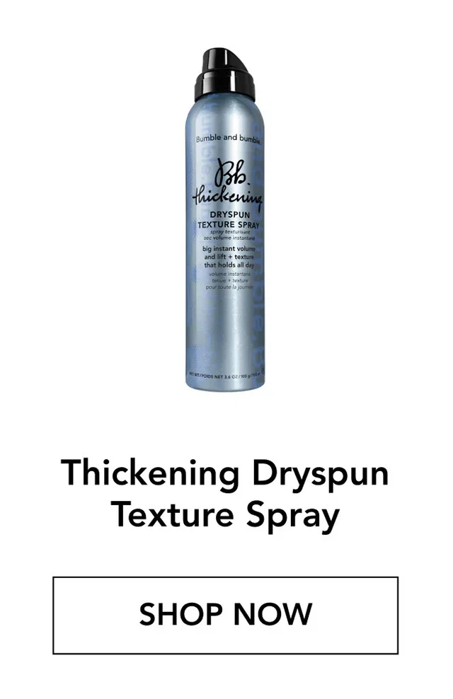 Thickening Dryspun Texture Spray | SHOP NOW