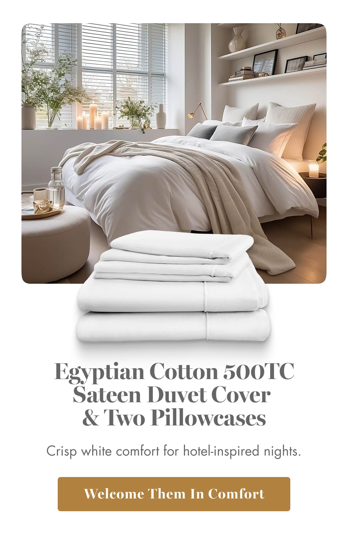 Welcome Them In Comfort