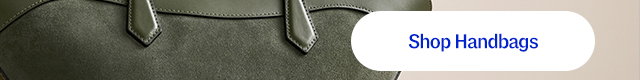 Shop handbags.