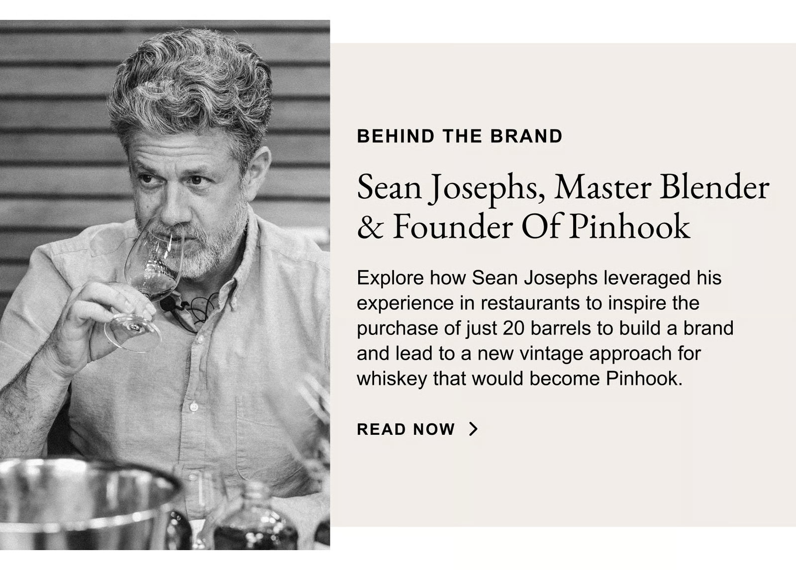 Behind the Brand - Sean Josephs, Master Blender and Founder of Pinhook - Read Now