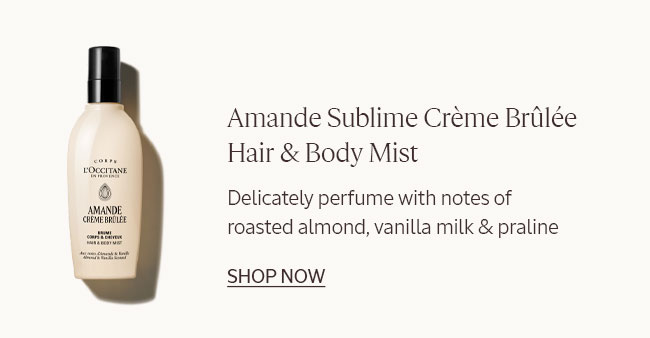 ALMOND CRÈME BRÛLÉE HAIR & BODY MIST | DELICATELY PERFUME WITH NOTES OF ROASTED ALMOND, VANILLA MILK & PRALINE | SHOP NOW