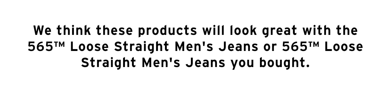 We think these products will look great with what you bought.