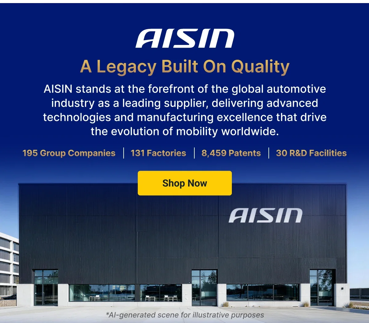 AISIN | A Legacy Built On Quality