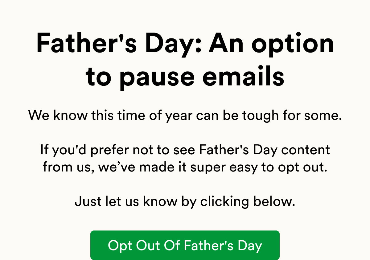 Father's Day: An option to pause emails