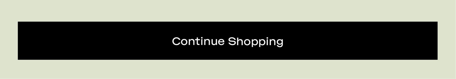 Continue Shopping