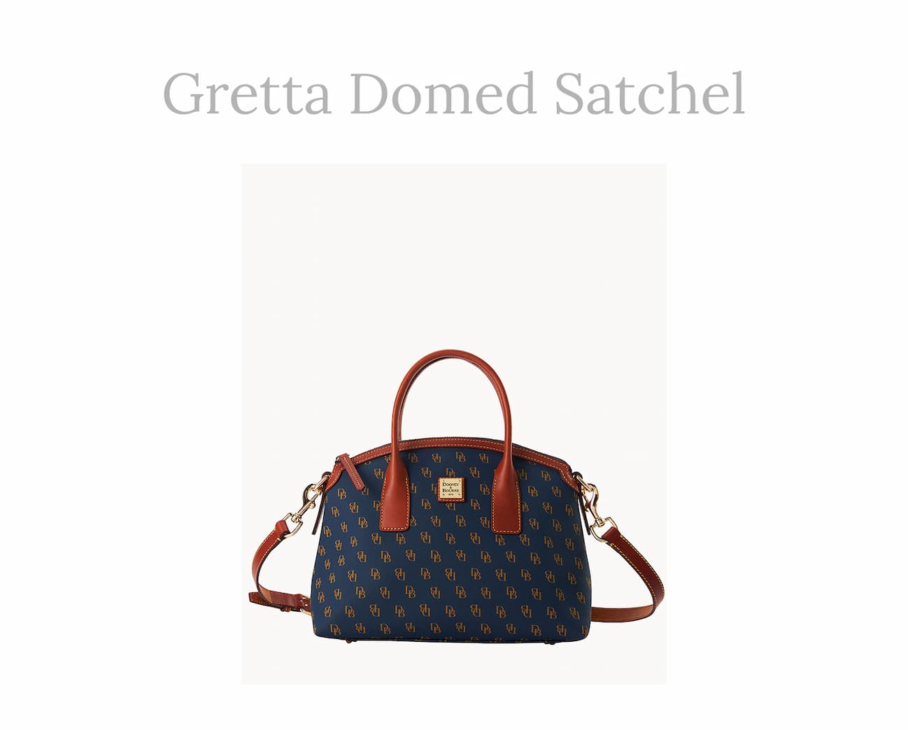 Gretta Domed Satchel