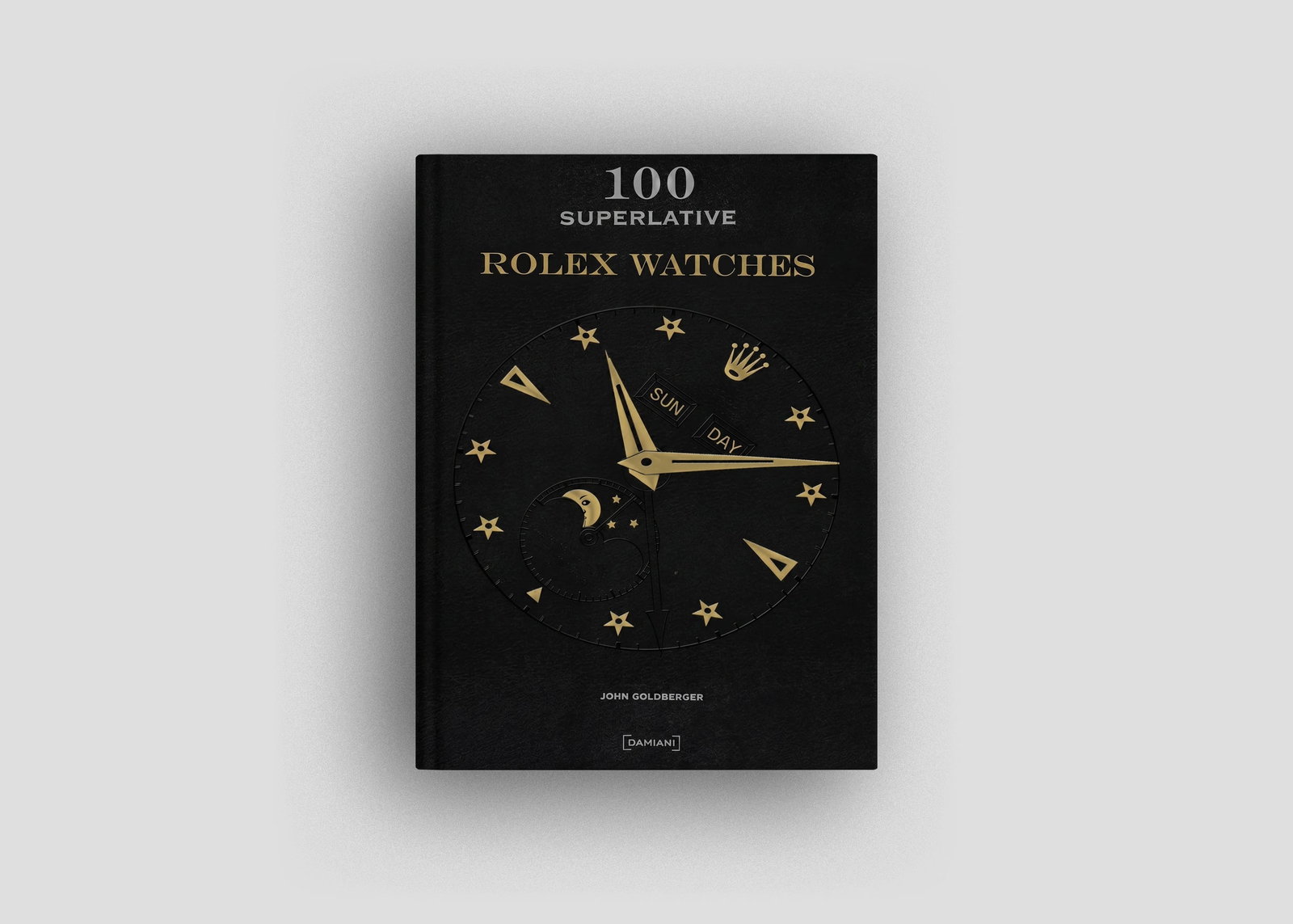 100 Superlative Rolex Watches | Nuova Edizione