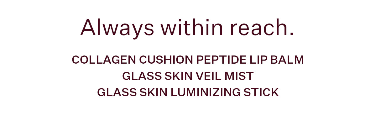 Collagen Cushion Peptide Lip Balm, Glass Skin Veil Mist, Glass Skin Luminizing Stick